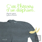 C'Est L'Histoire D'Un Éléphant...