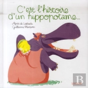 C'Est L'Histoire D'Un Hippopotame