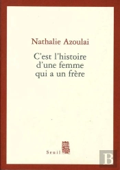 C'Est L'Histoire D'Une Femme Qui A Un Frere