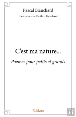 Bertrand.pt - C'Est Ma Nature... : Poèmes Pour Petits Et Grands