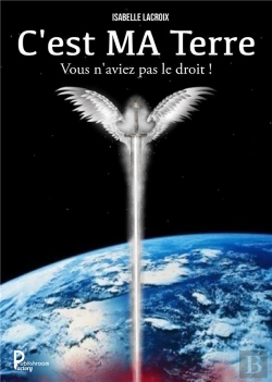 Bertrand.pt - C'Est Ma Terre ; Vous N'Aviez Pas Le Droit !