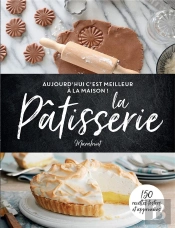 C'Est Meilleur A La Maison : Patisserie