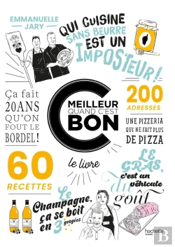 Bertrand.pt - C'Est Meilleur Quand C'Est Bon : Le Livre Qui Donne Du Goût À La Vie