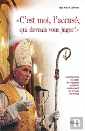 C'Est Moi, L'Accusé, Qui Devrais Vous Juger !