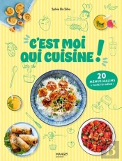 C'Est Moi Qui Cuisine ! 20 Menus Malins À Faire Toi-Même !