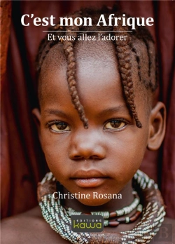 Bertrand.pt - C'Est Mon Afrique Et Vous Allez L'Adorer