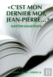 C'Est Mon Dernier Mot Jean-Pierre