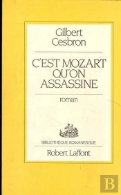 C'Est Mozart Qu'On Assassine -Romanesque