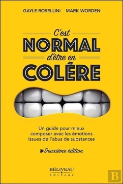 Bertrand.pt - C'Est Normal D'Être En Colère ; Un Guide Pour Mieux Composer Avec Les Émotions (2e Édition)