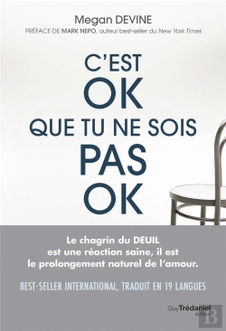 Bertrand.pt - C'Est Ok Que Tu Ne Sois Pas Ok : Rien De Plus Normal Que D'Aller Mal Durant Un Deuil