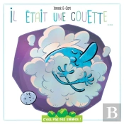 C'Est Pas Des Salades : Il Était Une Couette...
