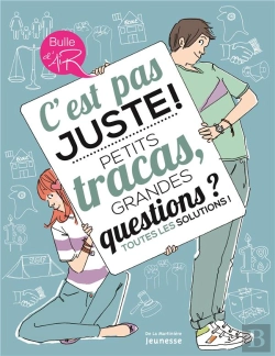 Bertrand.pt - C'Est Pas Juste ! Petits Tracas, Grandes Questions ? Toutes Les Solutions !
