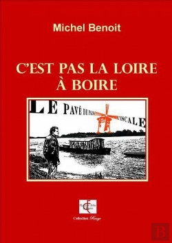 Bertrand.pt - C'Est Pas La Loire À Boire