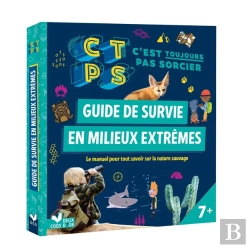 Bertrand.pt - C'Est Pas Sorcier : Guide De Survie En Milieux Extrêmes : C'Est Toujours Pas Sorcier