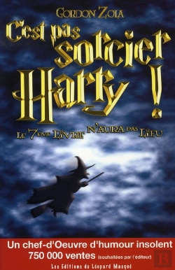 Bertrand.pt - C'Est Pas Sorcier, Harry ! Le 7ème Livre N'Aura Pas Lieu