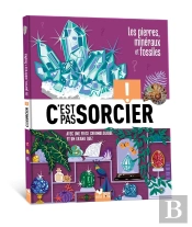 C'Est Pas Sorcier : Les Pierres, Minéraux Et Fossiles