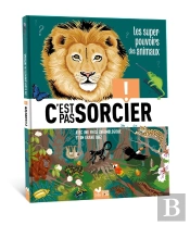 C'Est Pas Sorcier : Les Super Pouvoirs Des Animaux
