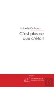C'Est Plus Ce Que C'Était