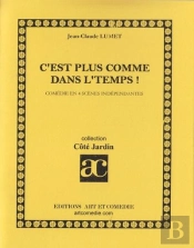 C'Est Plus Comme Dans L'Temps