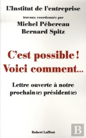 C'Est Possible ! Voici Comment... Lettre Ouverte À Notre Prochain(E) Président(E)