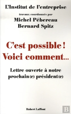 Bertrand.pt - C'Est Possible ! Voici Comment... Lettre Ouverte À Notre Prochain(E) Président(E)
