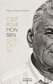 C'Est Pour Mon Bien Qu'Ils Ont Dit