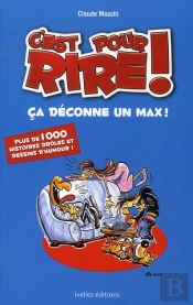 C'Est Pour Rire T.3 ; Ça Déconne Un Max