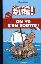 C'Est Pour Rire T.8 ; On Va S'En Sortir