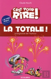 C'Est Pour Rire T.9 ; La Totale