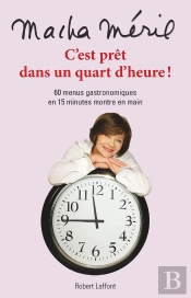 C'Est Prêt Dans Un Quart D'Heure