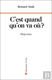 C'Est Quand Qu'On Va Où ? Blog Notes