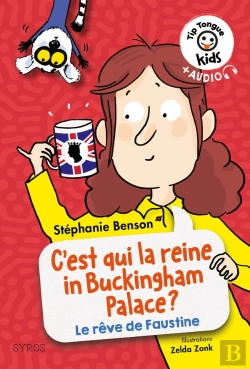 Bertrand.pt - C'Est Qui La Reine In Buckingham Palace ? Le Rêve De Faustine