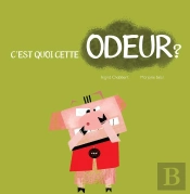 C'Est Quoi Cette Odeur ?