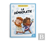 C'Est Quoi Déjà ? : La Démocratie