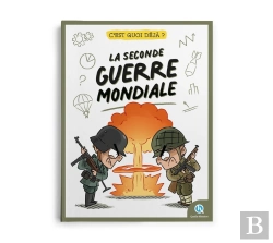 Bertrand.pt - C'Est Quoi Déjà ? : La Seconde Guerre Mondiale