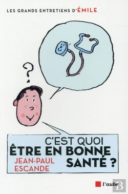 Bertrand.pt - C'Est Quoi Être En Bonne Santé ?