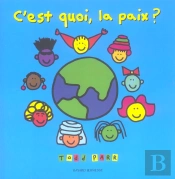 C'Est Quoi, La Paix ?
