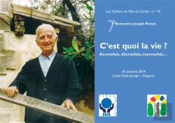Bertrand.pt - C'Est Quoi La Vie ? Accroches, Decroches, Raccroches... (Les Cahiers Du Mas De Carles N 10)