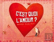 C'Est Quoi, L'Amour ?
