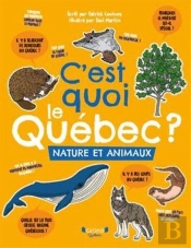 C'Est Quoi Le Québec ? Nature Et Animaux