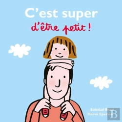 Bertrand.pt - C'est Super D'être Petit!