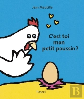 C'Est Toi Mon Petit Poussin ?