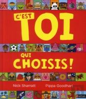 C'Est Toi Qui Choisis !