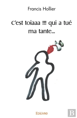 Bertrand.pt - C'Est Toiaaa !!! Qui A Tué Ma Tante...