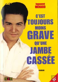 Bertrand.pt - C'Est Toujours Moins Grave Qu'Une Jambe Cassee