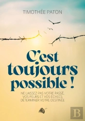 C'Est Toujours Possible