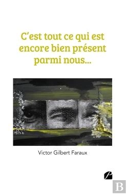 Bertrand.pt - C'Est Tout Ce Qui Est Encore Bien Présent Parmi Nous...
