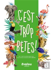 C'Est Trop Bete!