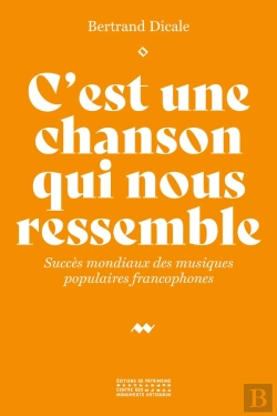 Bertrand.pt - C'Est Une Chanson Qui Nous Ressemble - Succès Mondiaux Des Musiques Populaires Francophones