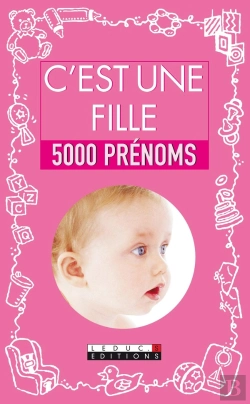 Bertrand.pt - C'Est Une Fille ; 5000 Prénoms